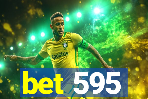 bet 595